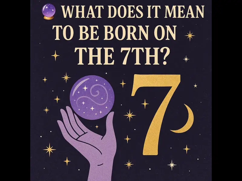 Born on the 7th life lessons and personal growth