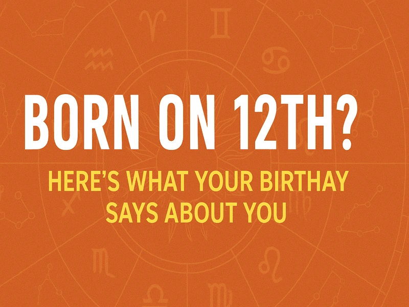 Born on the 12th meaning and life path insights Born on the 12th meaning and life path insights