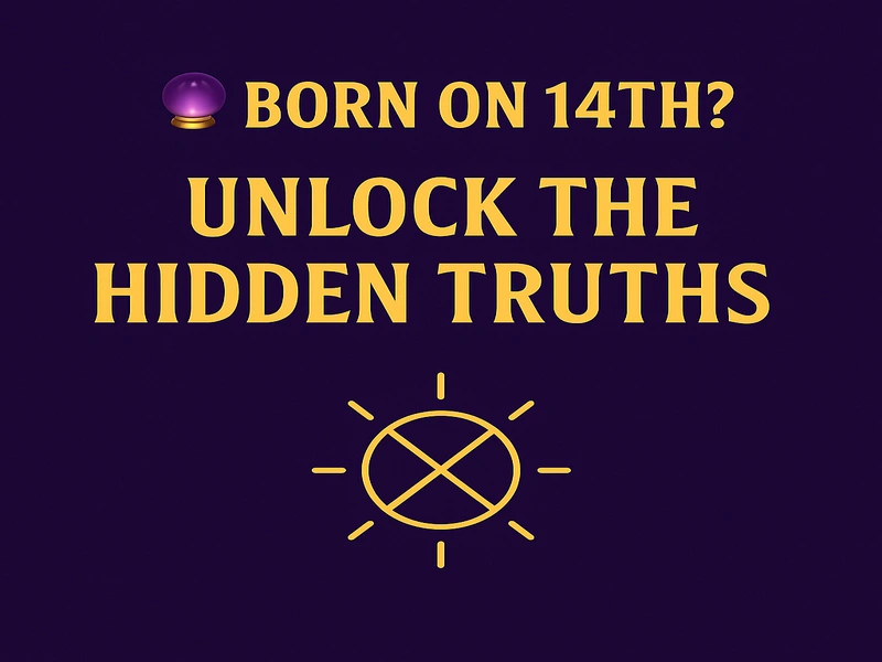 Born on the 14th personality and strengths